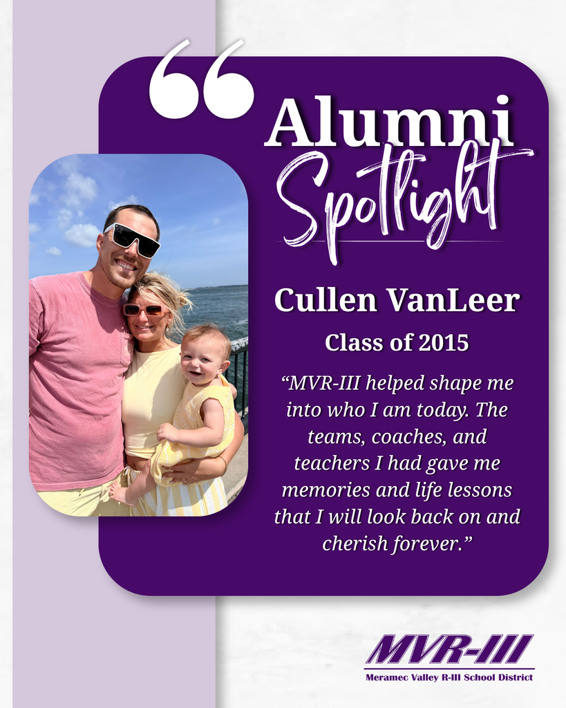 Purple alumni spotlight graphic featuring Cullen VanLeer, Class of 2015, with a family photo and a tribute to MVR-III's lasting impact.