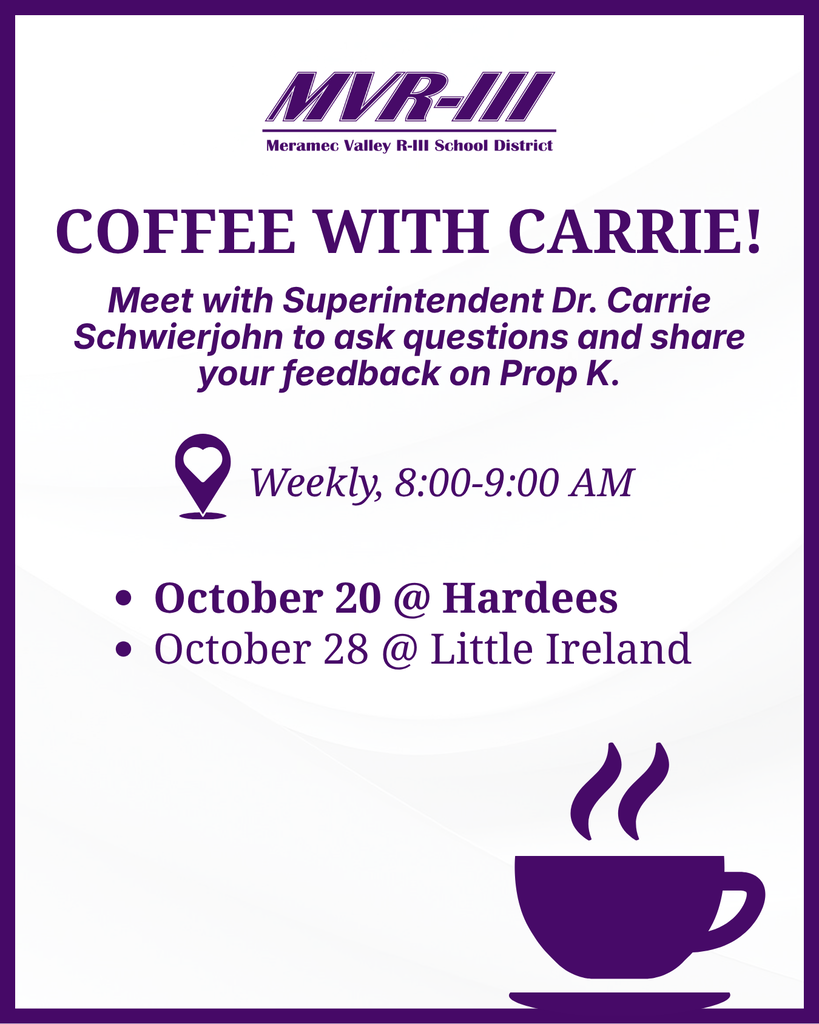 MVR-III Coffee with Carrie: Meet Superintendent Dr. Carrie Schwierjohn to discuss Prop K, October 20 at Hardees or October 28 at Little Ireland, 8โ9 a.m.