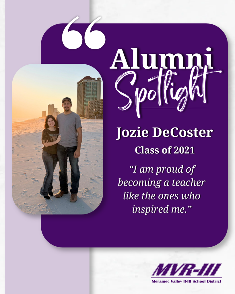 Alumni Spotlight: Jozie DeCoster, Class of 2021, shares her pride in becoming a teacher inspired by her own educators.