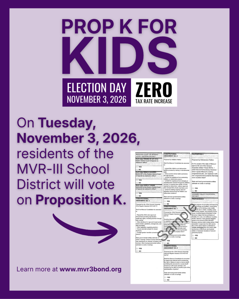MVR-III School District residents will vote on Proposition K on November 3, 2026. The proposal has zero tax rate increase. Learn more at www.mvr3bond.org.