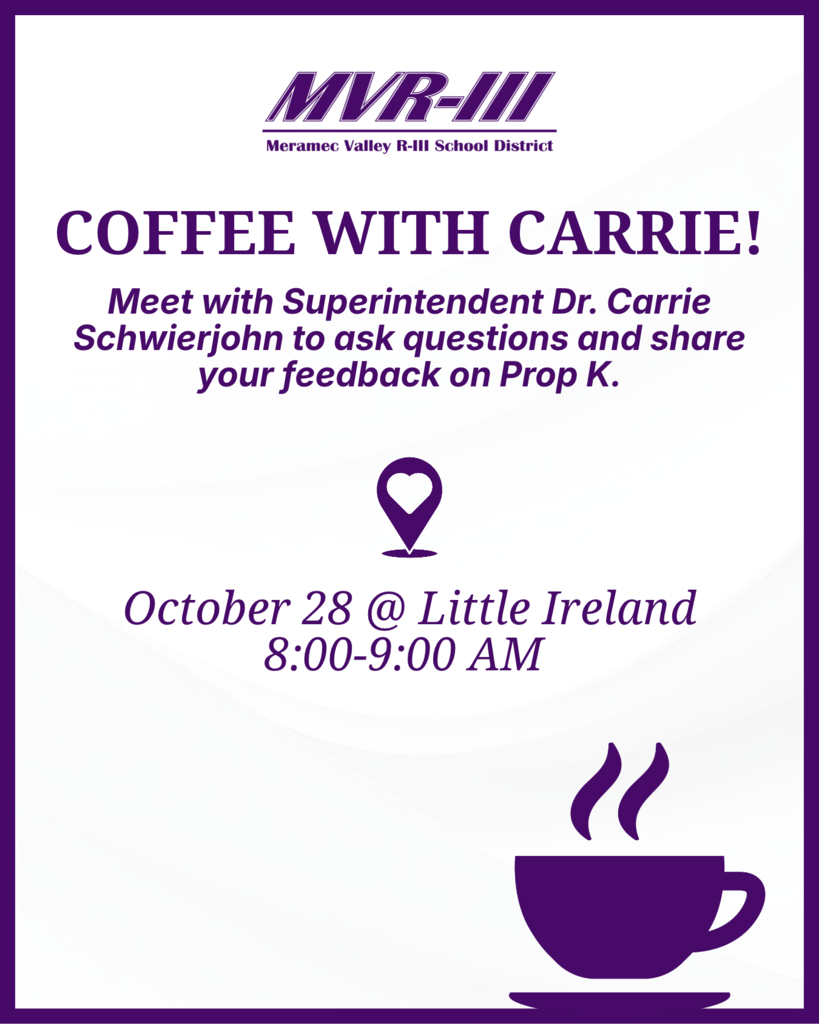 MVR-III Coffee with Carrie: Meet Superintendent Dr. Carrie Schwierjohn to discuss Prop K on October 28, 8โ9 AM at Little Ireland.