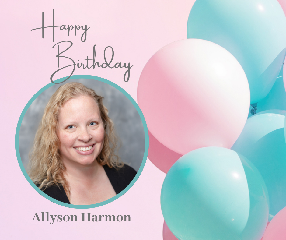 Happy Birthday Allyson Harmon