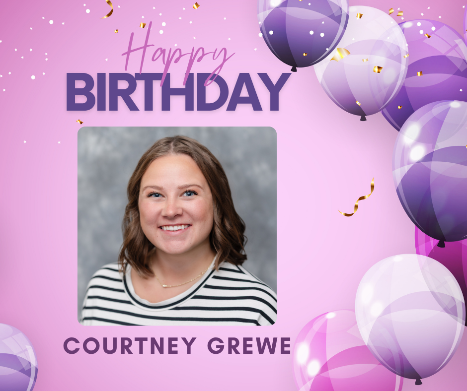 Happy Birthday Courtney Grewe!