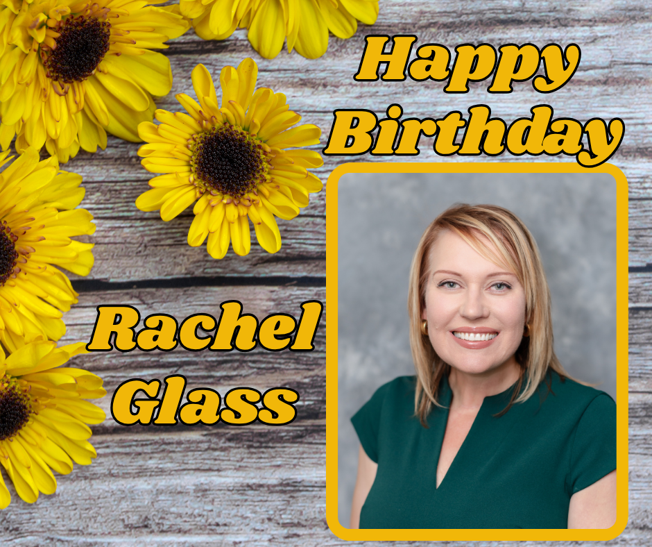 Happy Birthday Rachel Glass!