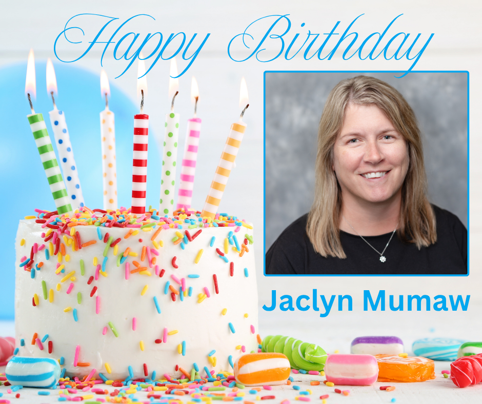 Happy Birthday Jaclyn Mumaw!