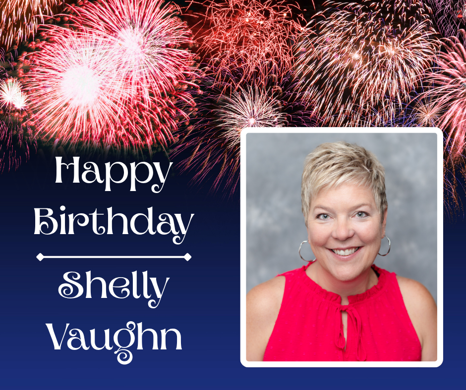 Happy Birthday Shelly Vaughn