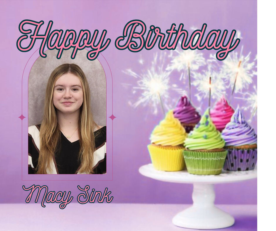Happy Birthday, Macy Sink!