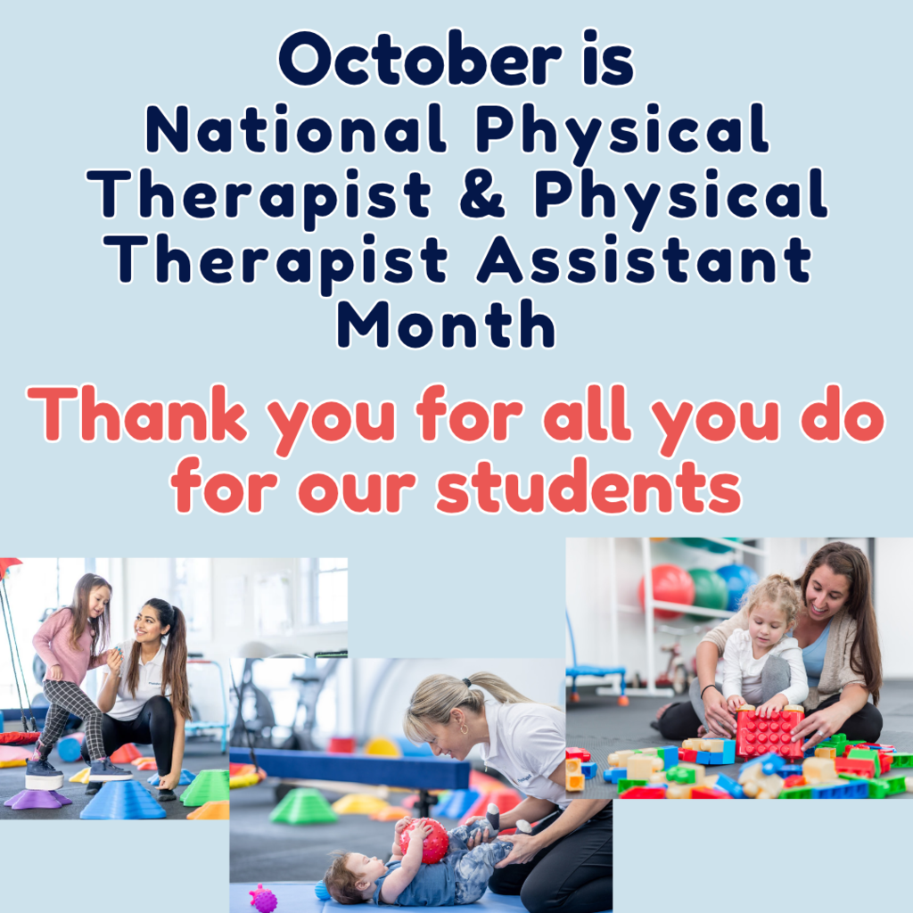 Blue background with text in white and red. Text reads "October is National Physical Therapist & Physical Therapist Assistant Month." Three photos of physical therapists with children.