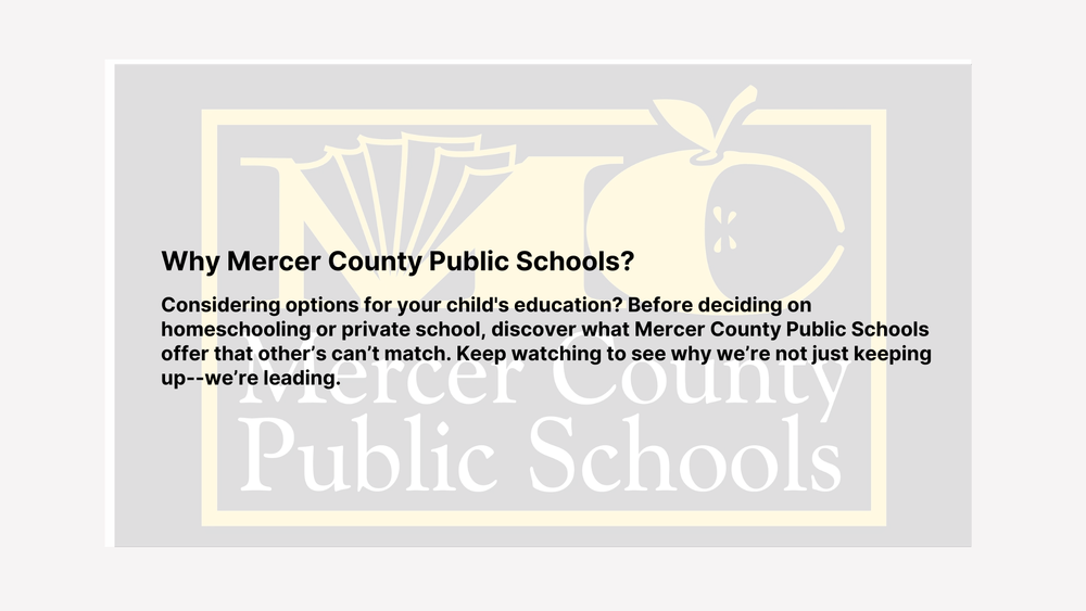 Why Mercer County Schools