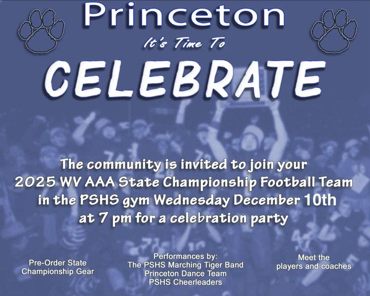graphic with information about the PSHS celebration for the WV AAA Football champions. it will be on Wednesday, December 10th at 7:00 pm in the PSHS gymnasium