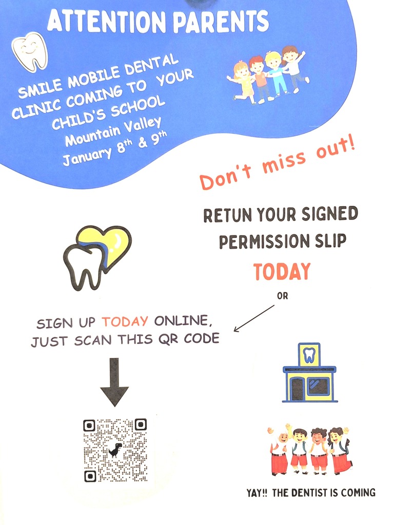 For your info!   The Smile Mobile Dental Clinic is coming to Mountain Valley. Scan the QR Code to sign up!