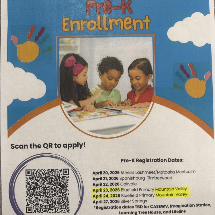 Picture is of a flyer for the school for Pre-K Enrollment. There is a picture of 3 children doing puzzles and then a QR code to scan and Pre-K registration dates. Mountain Valley’s dates are April 23 and 24z First round placements are due by April 2 