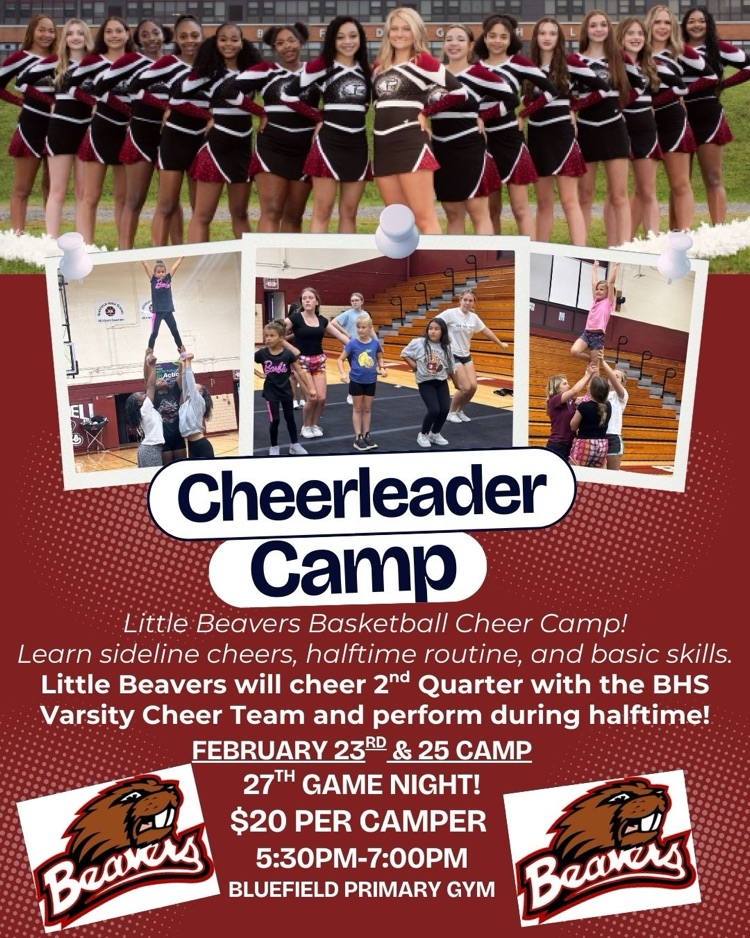picture is of a poster advertising for Bluefield Basketball Cheer Camp. The camp is help on Feb 23 and 25 from 5:30-7pm in Bluefield Primary Gym and then they will perform during halftime at the game on 27th. Poster includes pictures of cheer team  