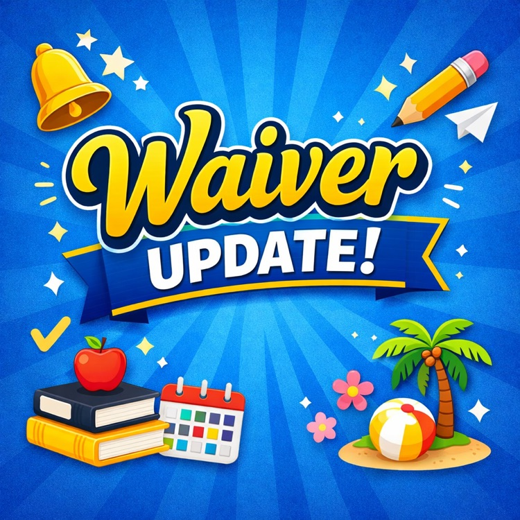 graphic that says waiver update
