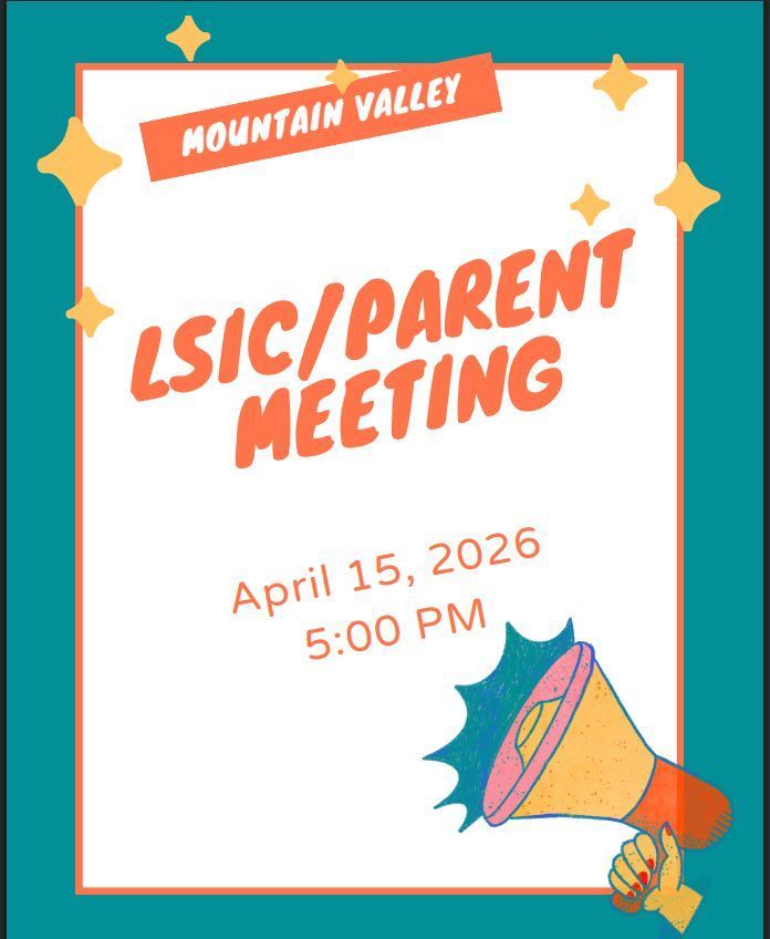 LSIC/Parent Meeting - April 15, 2026 at 5pm