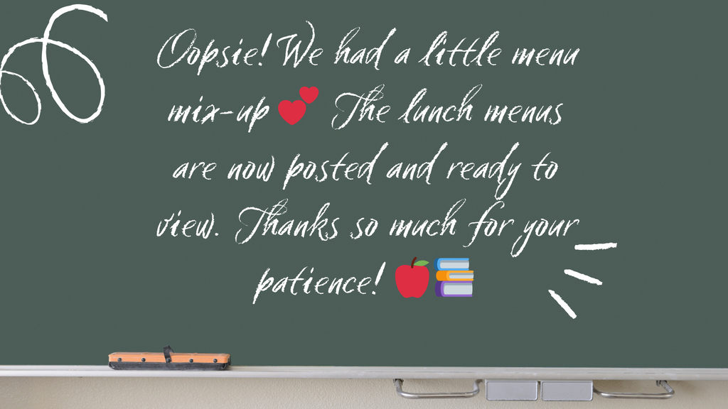 Graphic about menu posting mixup- lunch menus are now posted online on each school's website.