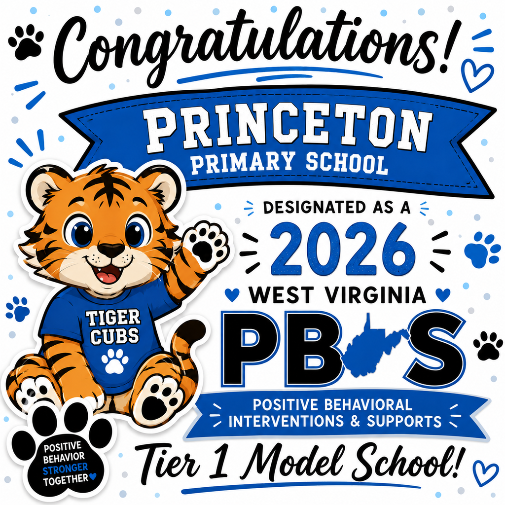 Princeton Primary chosen as a 2026 WV PBIS Tier 1 Model School