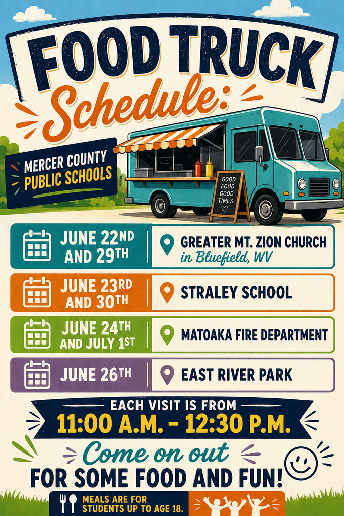 A food truck schedule poster with a truck image. Events in Mercer County, WV, from June 22nd to 26th. Locations include Greater Mt. Zion Church, Straley School, Matoaka Fire Department, and East River Park.