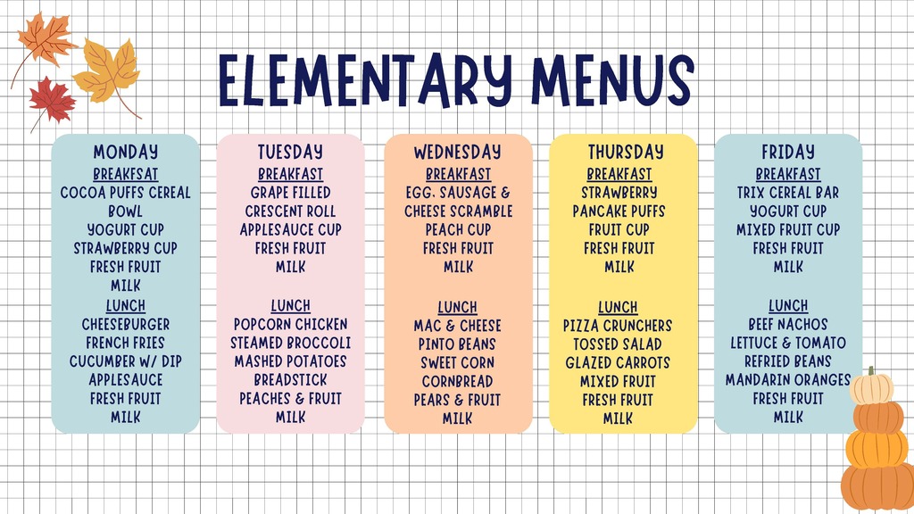 A menu for elementary students. Five days of meals listed. Each day has breakfast, lunch, and fruit options.