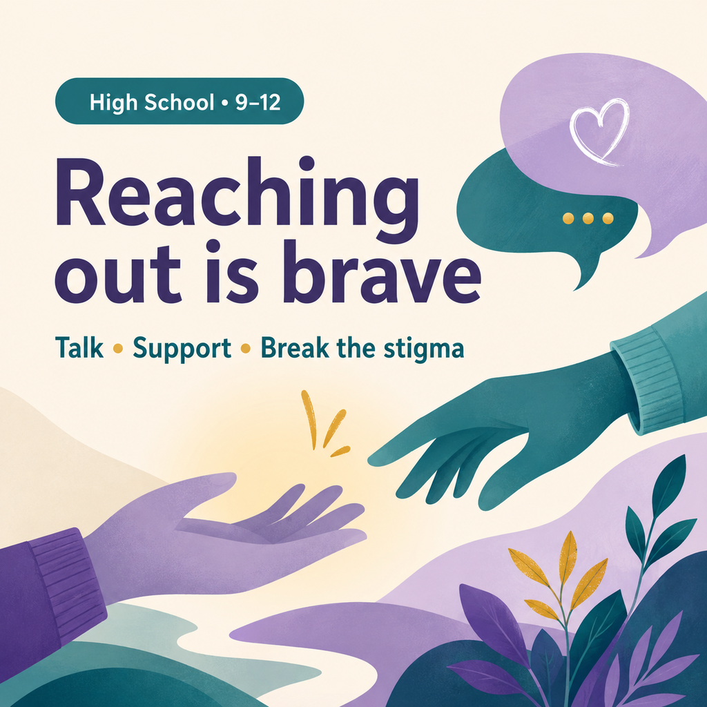 Poster with hands touching and text "Reaching out is brave" over a purple and green background.