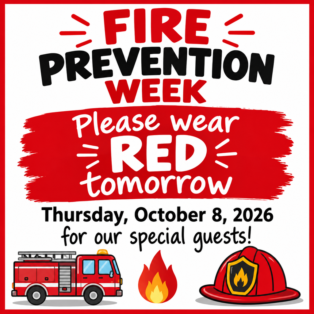 Fire Prevention Week flyer with text. It includes a fire engine, flame, and a red helmet. Date: Thursday, October 8, 2026.