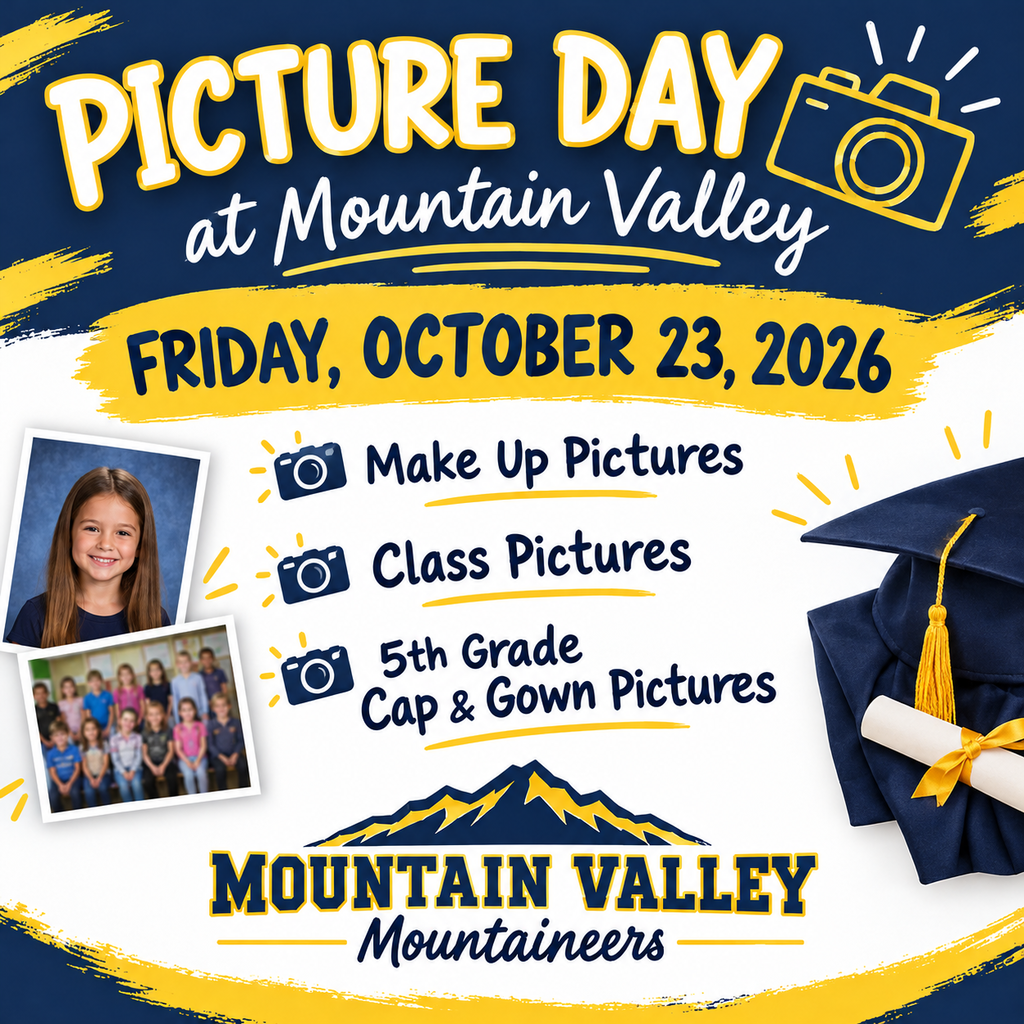 Picture Day flyer for Mountain Valley school on October 23, 2026, showing various pictures and a graduation cap and diploma.
