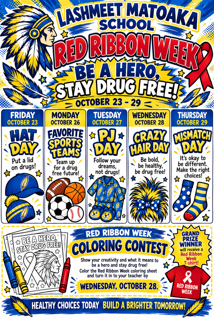 Red Ribbon Week poster for Lashmeet Matoaka School, promoting healthy choices. It includes a calendar, activities, and a coloring contest.