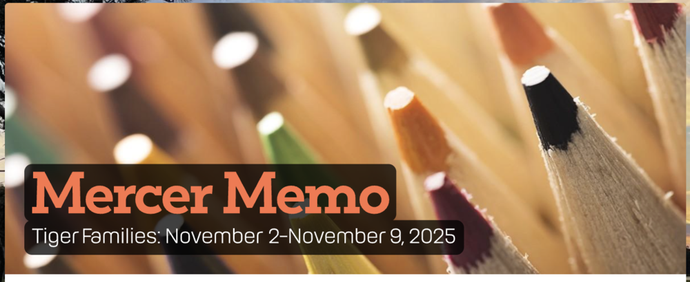 colored pencils in background with text Mercer Memo Tiger Families: November 2-November 9, 2025