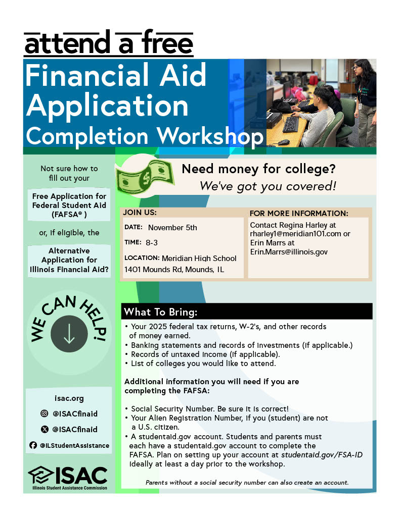 FAFSA DAY is Nov 5th from 8:-2:30 p.m. here at Meridian.