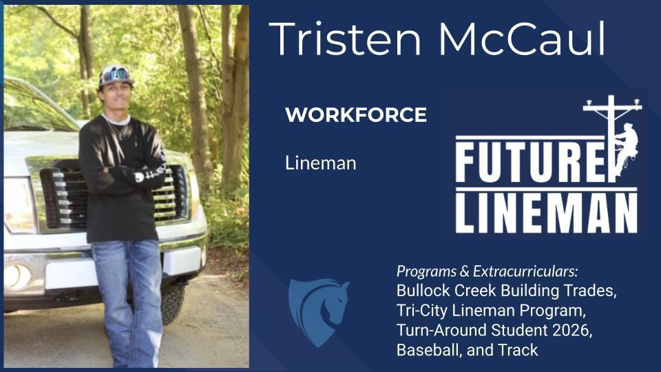 Decision Day slide featuring senior Tristen McCaul. On the left, he stands outdoors in front of a white truck, wearing a hard hat, long-sleeve shirt, and jeans with arms crossed. On the right, a blue panel reads ‘Workforce – Lineman’ and ‘Future Lineman,’ with a utility pole graphic.