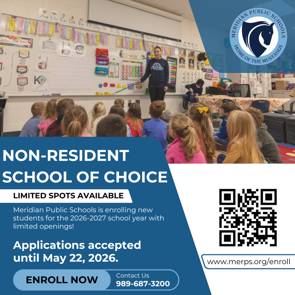 A classroom scene shows a teacher standing at the front pointing to a whiteboard while a group of young children sit on the floor listening. Overlaid promotional text reads “Non-Resident School of Choice” and “Limited Spots Available.” The graphic advertises Meridian Public Schools enrollment for the 2026–2027 school year, noting applications are accepted until May 22, 2026, with a call to “Enroll Now,” a phone number (989-687-3200), a website (www.merps.org/enroll ), and a QR code. The Meridian Public Schools logo appears in the top right.