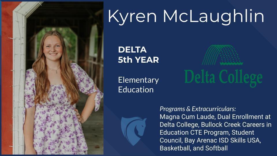 Kyren McLaughlin, Elementary Education, Delta College