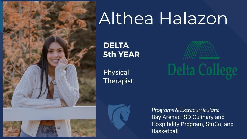 Althea Halazon, Delta College, Physical Therapist, etc. 