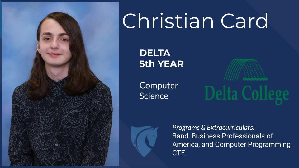 Christian Card, Delta College, Computer Science, etc. 