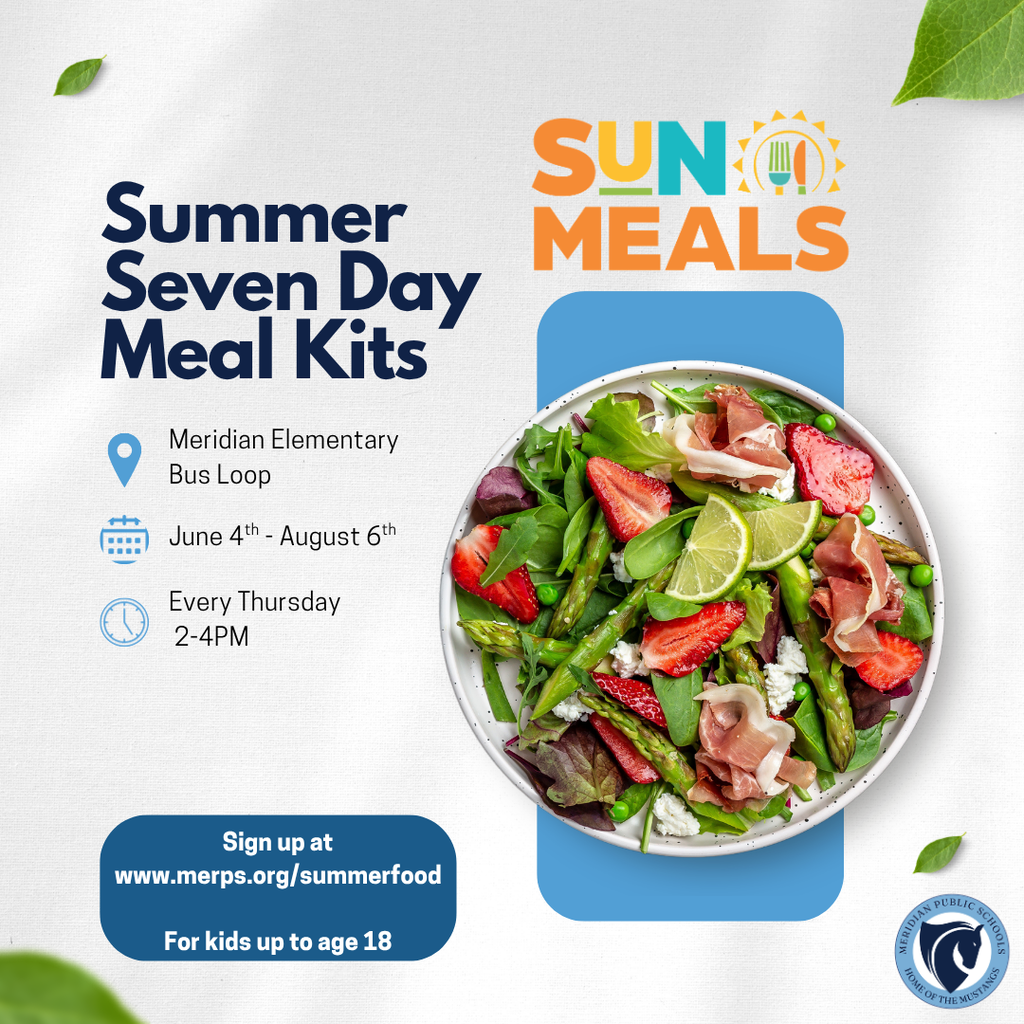 Flyer for “Summer Seven Day Meal Kits” from SUN Meals. The flyer features a large bowl of salad with strawberries, asparagus, leafy greens, lime slices, cheese, and prosciutto on the right side. Text on the left reads: “Summer Seven Day Meal Kits,” followed by details: “Meridian Elementary Bus Loop,” “June 4th - August 6th,” and “Every Thursday 2–4 PM.” A blue sign-up box at the bottom says: “Sign up at www.merps.org/summerfood” and “For kids up to age 18.” The Meridian Public Schools logo appears in the bottom right corner. The design includes light textured background with scattered green leaves.