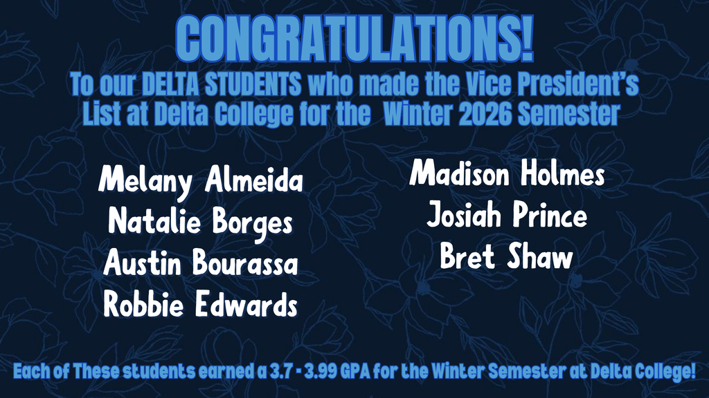 Vice President's List, Delta College, MECHS Students