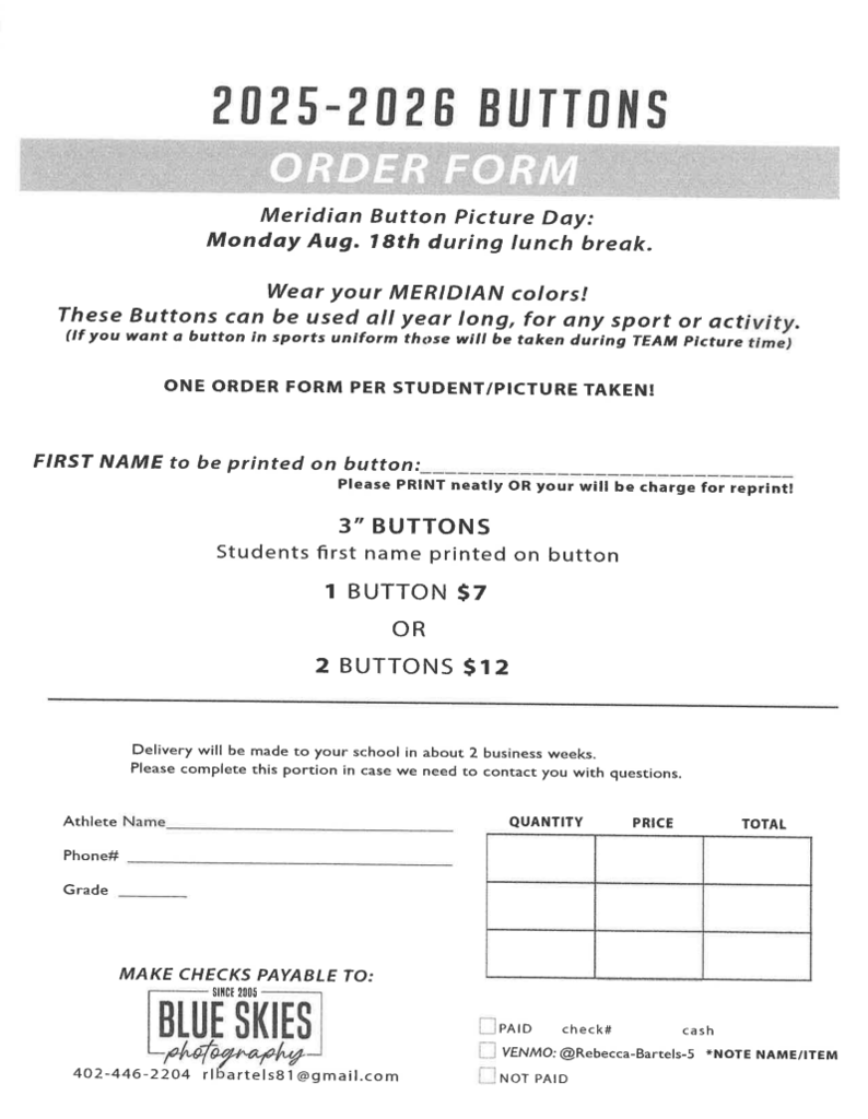 25-26 button order form. Pictures are Monday, Aug 18 during lunch.