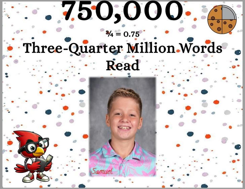 Student Three-quarter Million Word Reader