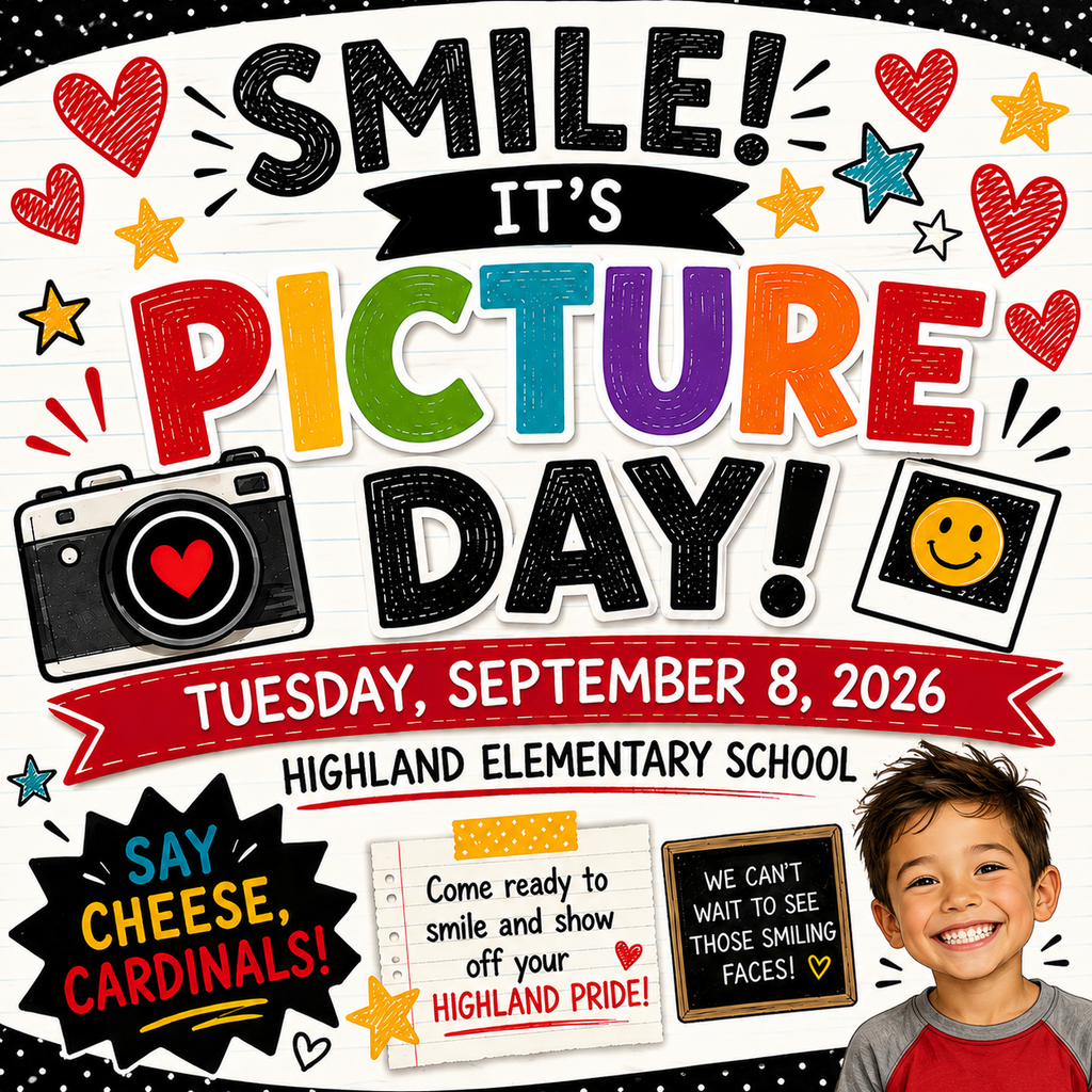 Highland's Picture Day is Tuesday, September 8, 2026.