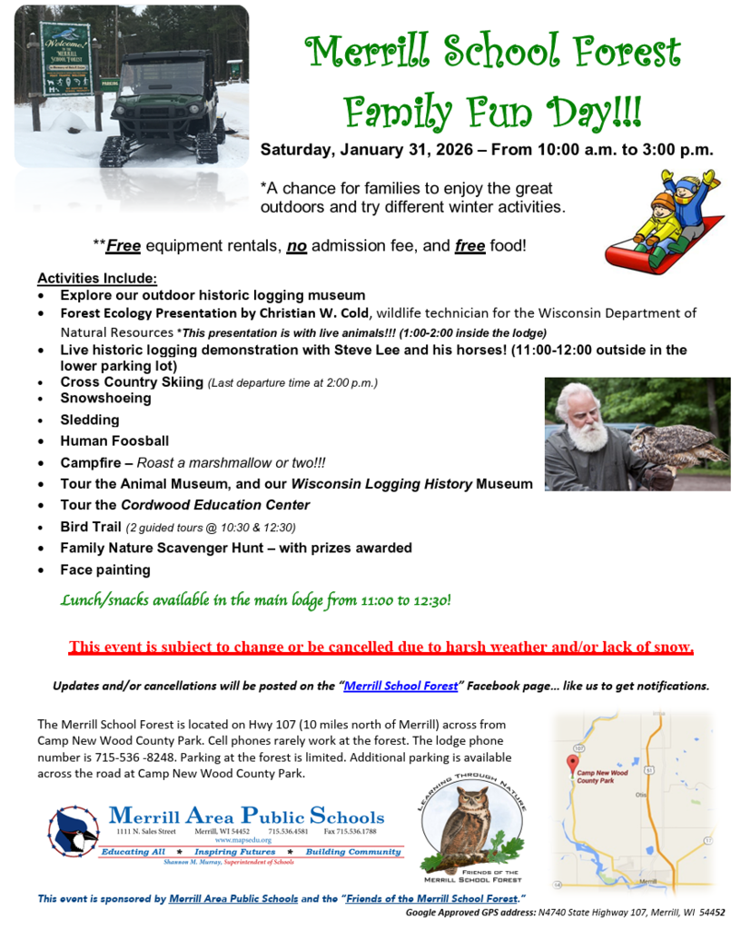 Merrill School Forest Family Fun Day Join us on Saturday, January 31, 2026, from 10:00 a.m. to 3:00 p.m. for a fun-filled day at the Merrill School Forest! Free equipment rentals No admission fee Free food Location: N4740 State Highway 107, Merrill, WI 54452 This is a great opportunity for families to enjoy the outdoors together. We hope to see you there! #WeAreMAPS
