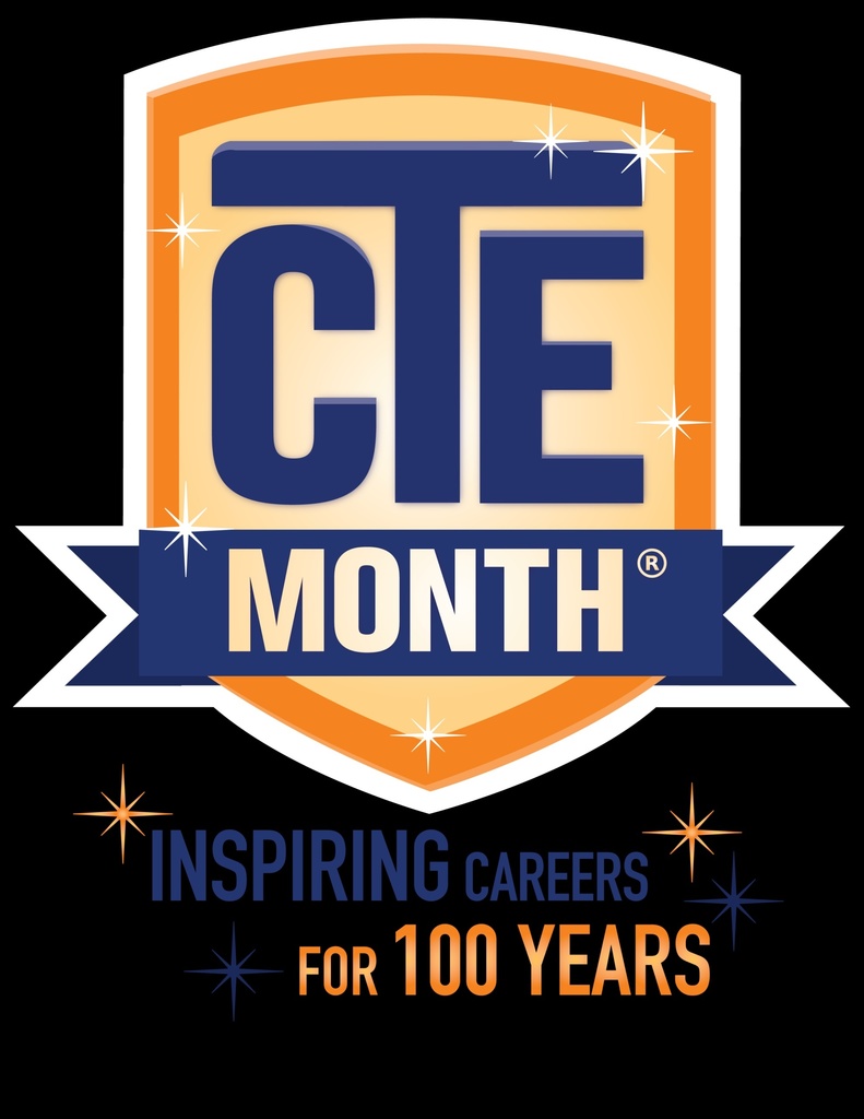 CTE Month inspiring careers for 100 years