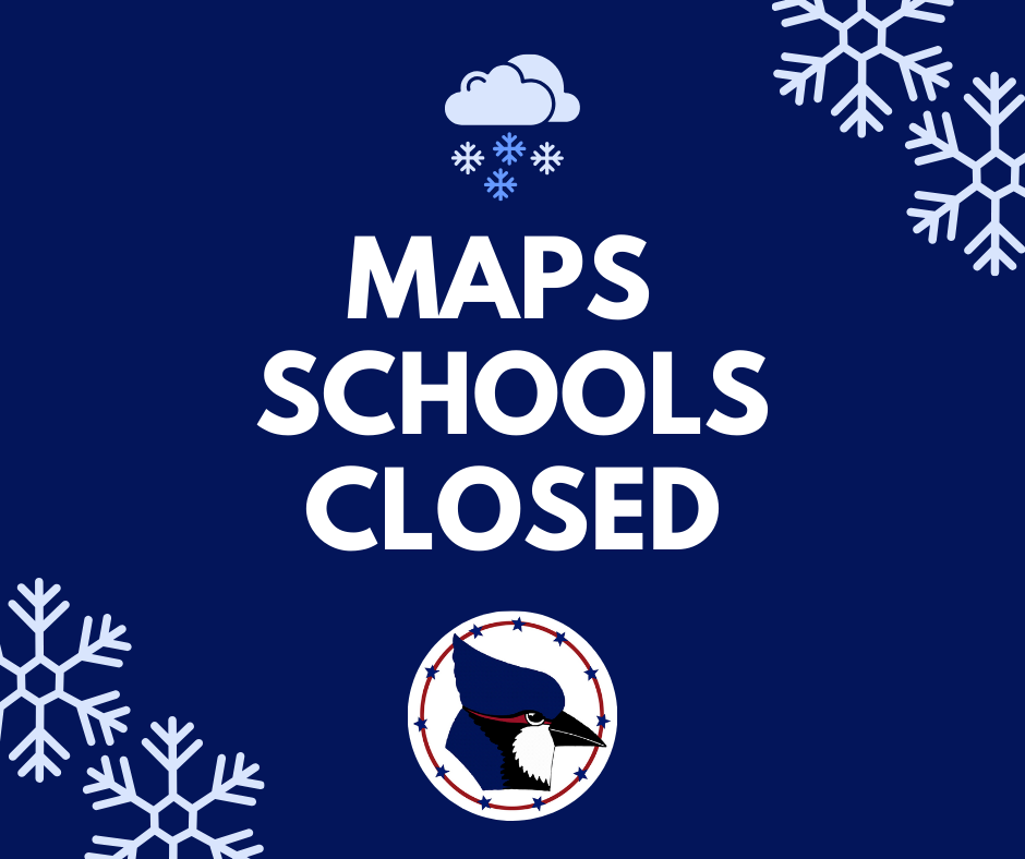 MAPS Schools Closed with logo and snowflakes