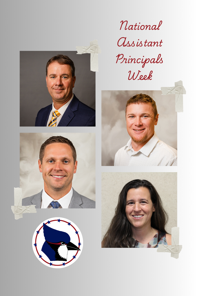National Assistant Principals Week with pictures of four principals and the bluejay logo