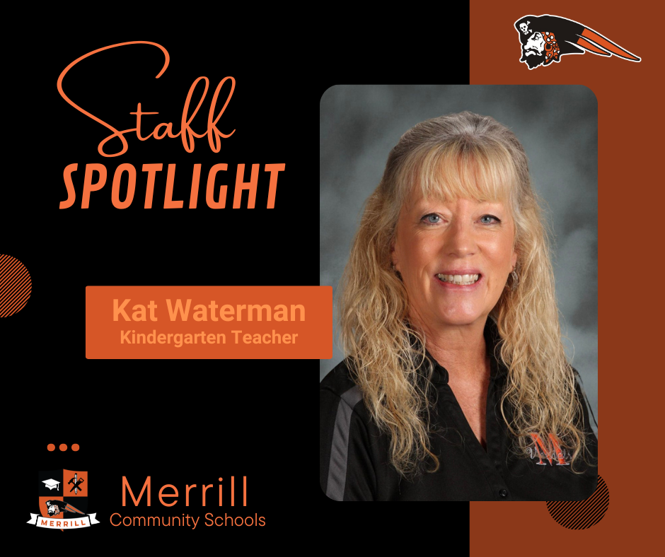 Black and orange background with a picture of a women with blonde curly hair in a black polo. Words say, staff spotlight Kat Waterman kindergarten teacher merrill community schools. 