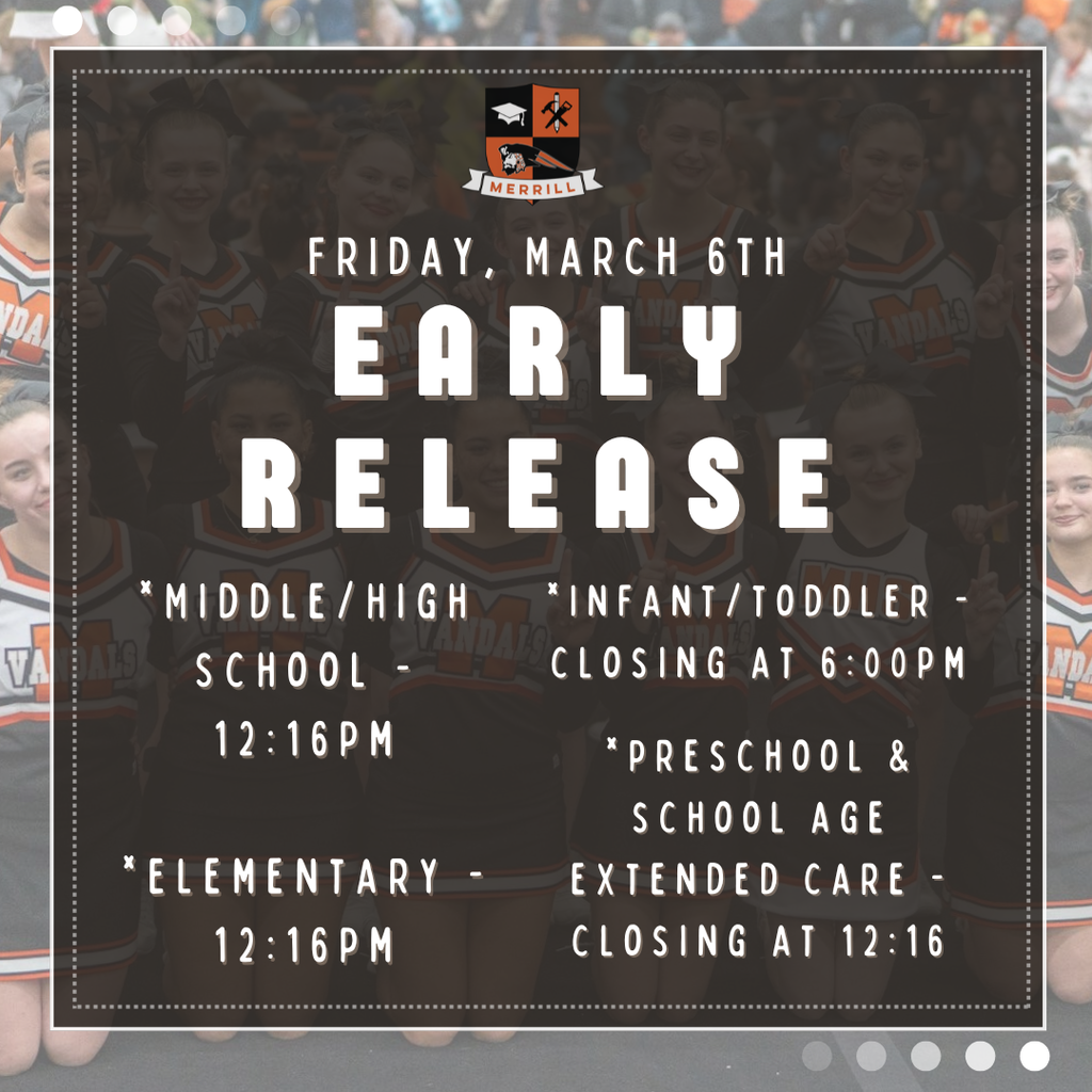 Merrill Early Release Schedule