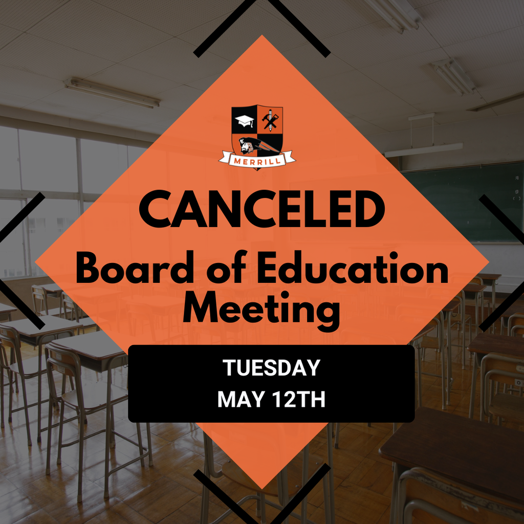 Canceled Board of Educaiton Meeting Tuesday May 12th