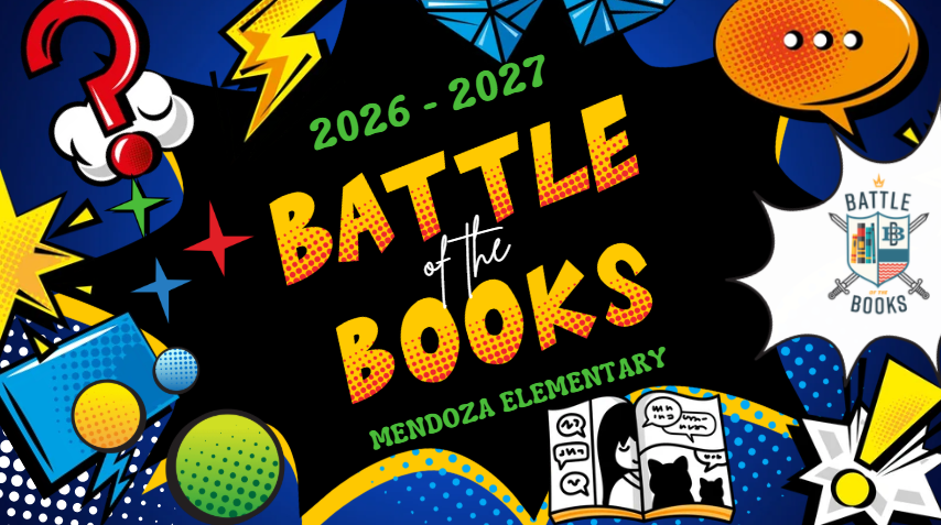 Comic background that reads, "2026-2027 Battle of the Books Mendoza Elementary," and has the Battle of the Books competition logo.