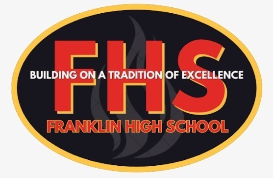 FHS Building on a Tradition of Excellence Franklin High School