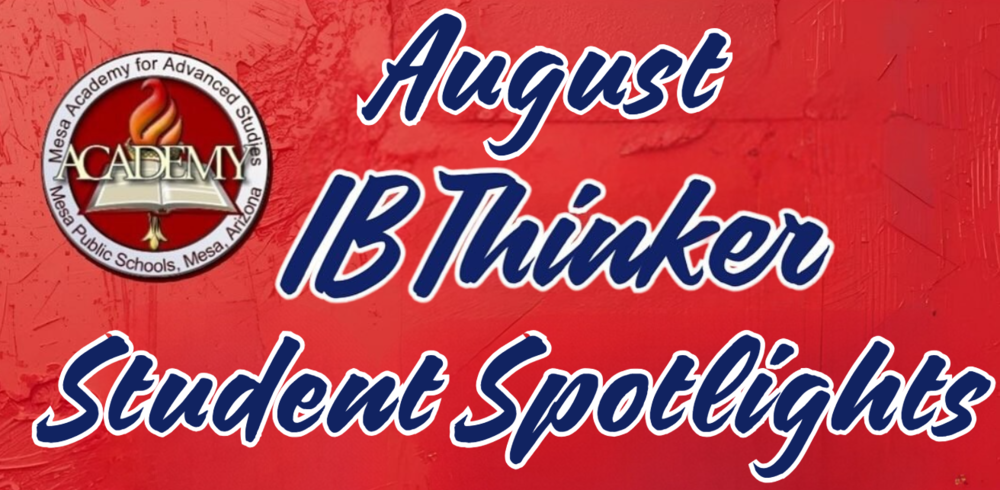 August IB Thinker Student Spotlights