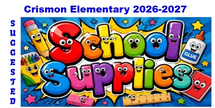 Crismon Elementary 2026-2027 Suggested School Supplies